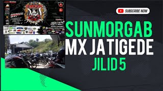 DETIK DETIK MAU MENUJU LOKASI LINGKAR TIMUR JATIGEDE SUNMORGAB MX JILID 5 JATIGEDE