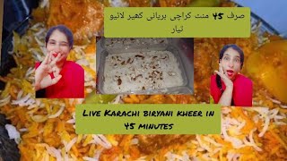 live class  of #karachi #biryani #kheer