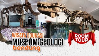 MUSEUM GEOLOGI BANDUNG | WISATA EDUKASI | ROOM TOUR | REVIEW TERBARU