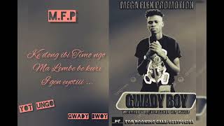 Yot Ungo Lyrics video By Gwady Bwoy