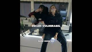 OSCAR   VULNERABIL (SPED UP)