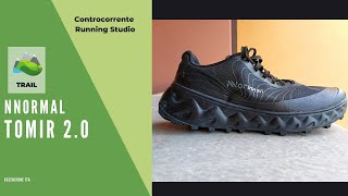 NNORMAL TOMIR 2.0. Scarpa da trailrunning fatta per durare