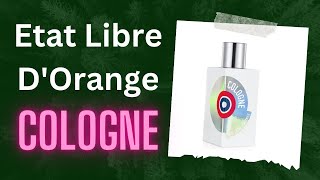 Etat Libre D'Orange Cologne fragrance review