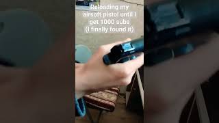 reloading my airsoft pistol until 1000 subs day 4 #music #remix #song #airsoftpistol