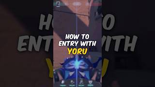 How To Entry Yoru (BIND) #valorant