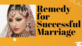 Powerful Remedy for Successful Marital Life | ये उपाय कीजिये सुखी वैवाहिक जीवन के लिए