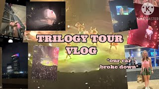 💗TRILOGY TOUR VLOG💗 *OUR CAR BROKE DOWN*