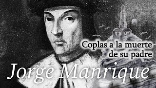 Coplas a la muerte de su padre, de Jorge Manrique | Poesía en castellano