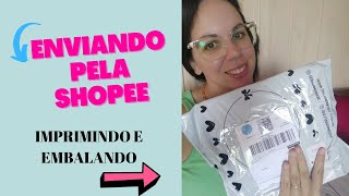 COMO ENVIAR PELA SHOPEE/PREPARANDO  O PEDIDO