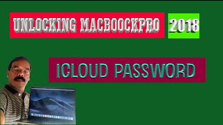 Unlock iCloud forget password MacBookPro 2018