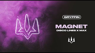 Gryffin - MAGNET (with MAX) [OFFICIAL VISUALIZER]