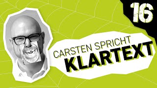 Zuverlässigkeit! | CARSTEN SPRICHT KLARTEXT - Folge 16