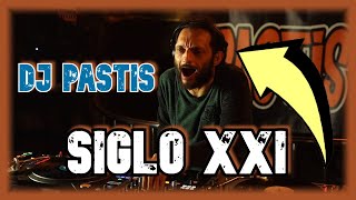 📡 ANIVERSARI DJ PASTIS, SIGLO XXI 🔥 29 (Part 2)