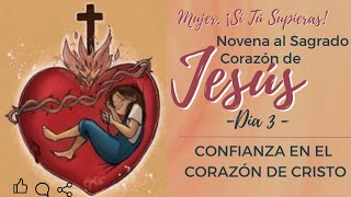 3er. dia Novena al Sagrado Corazón de Jesús