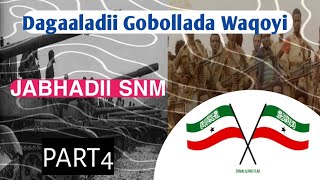 Dagaaladii Gobollada Waqoyi (SNM)||Jamhuuriyada SOMALI LAND #history #geedi