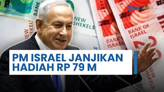 UPDATE Perang Timur Tengah: PM Israel Iming-imingi Hadiah Rp 79 M Asal Bawa Pulang Sandera dari Gaza