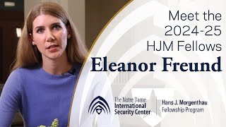 Meet Eleanor Freund | NDISC Hans J. Morgenthau Fellow