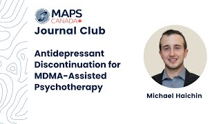 Michael Haichin: Antidepressant Discontinuation for MDMA-Assisted Psychotherapy