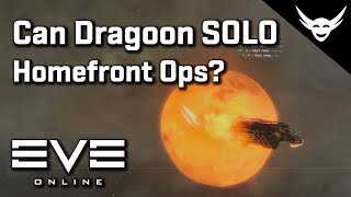 EVE Online - Solo Dragoon takes on Homefront operations