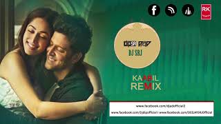 Kaabil Remix - Kaabil | Full Audio Song | DJ DÎP SR, DJ AD & DJ SRJ | RK MENIYA