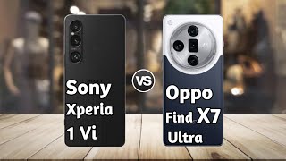 Sony Xperia 1 Vi vs Oppo Find X7 Ultra : Full Comparison ⚡ Which is Best?