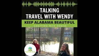 #43 - Chatting with Denise - Keep Alabama Beautiful!