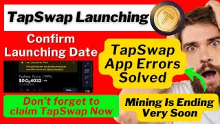 TapSwap Token Launching Confirm | TapSwap Application Error | Claim Your TapSwap Token Now