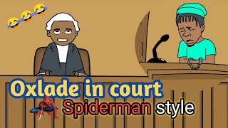 Oxlade in court because of Spiderman style 😂😂 funny cartoon