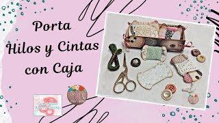 PORTA HILOS Y CINTAS CON CAJA- CARTÓN RECICLADO - RETO CERECTAS ARTE Y SCRAP #scrapbooking #reclado