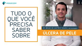 Úlcera de pele | Tudo o que você precisa saber sobre...