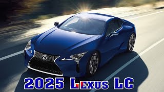 2025 Lexus LC500 convertible | 2025 lexus lc 500 inspiration series | 2025 lexus lc 500 f sport |New