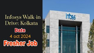 🚨 Infosys Walk-in Drive Kolkata| 4 oct 2024 |Fresher job vacancy🚨