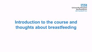 1. Introduction to course and thoughts on breastfeeding