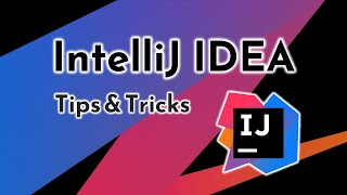 IntelliJ IDEA Shortcuts, Tips and Tricks for Writing Code Faster | Java IDEs | Geekific