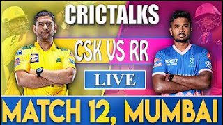 LIVE : CSK VS RR LIVE MATCH TODAY | 12th Match IPL 2021 Live Match Today | Chennai vs Rajasthan