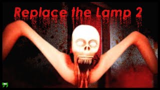 I Love These Work Horror Games ~ Replace the Lamp 2 (All Endings) ~ Indie Horror Game