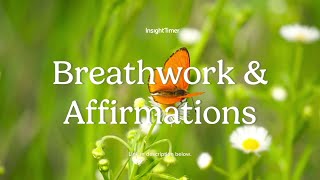 Guided Meditation | 'I Am Always Here' Breathwork and Affirmations | Insight Timer