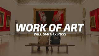 Will Smith, Russ - WORK OF ART || LETRA (Sub Español)