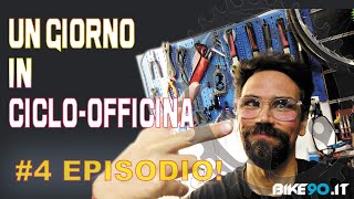 Un giorno in ciclo-officina ⚡#4 Episodio⚡