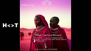 Valento Dust - Massai Tribe Forever (Njabster Dbn Remix)