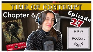 Witcher Book Review PODCAST | Ep. 27 Time of Contempt - Chapter 6