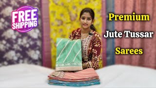 Jute Tussar Sarees | Reasonable Price | With Free Shipping | Saree | Tussar Sarees | Sarees | Vlog