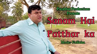 Sanam Hai Patthar Ka Heart Touching Sad Song | Indian Prime Video Viral Song | Fadfadaa Movie