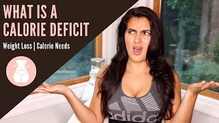 WHAT IS A CALORIE DEFICIT | Calorie Deficit for Weight Loss | How to Lose Fat | Science - Based