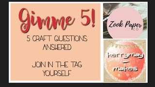 Gimme 5! Chatty Craft Questions | FAQ TAG Video with Zook Paper Co