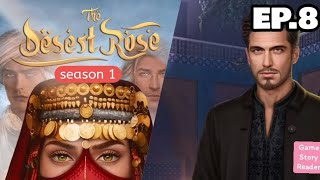 The Desert Rose: Episode 8| Season 1| Romance Club