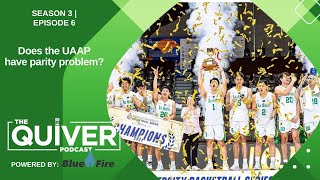 Does the UAAP have a parity problem? | The Quiver Podcast