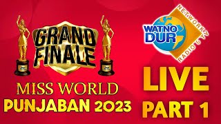 Miss World Punjaban Live Part 1 | Sukhi Nijjar | 2023