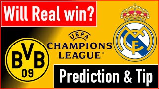 Borussia Dortmund–Real Madrid: Will Real win? Prediction & Tip