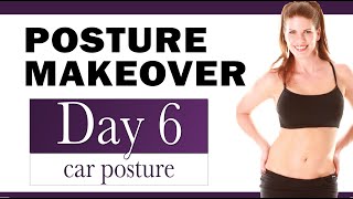 30 Day Posture Makeover, Day 6 - Driving Posture